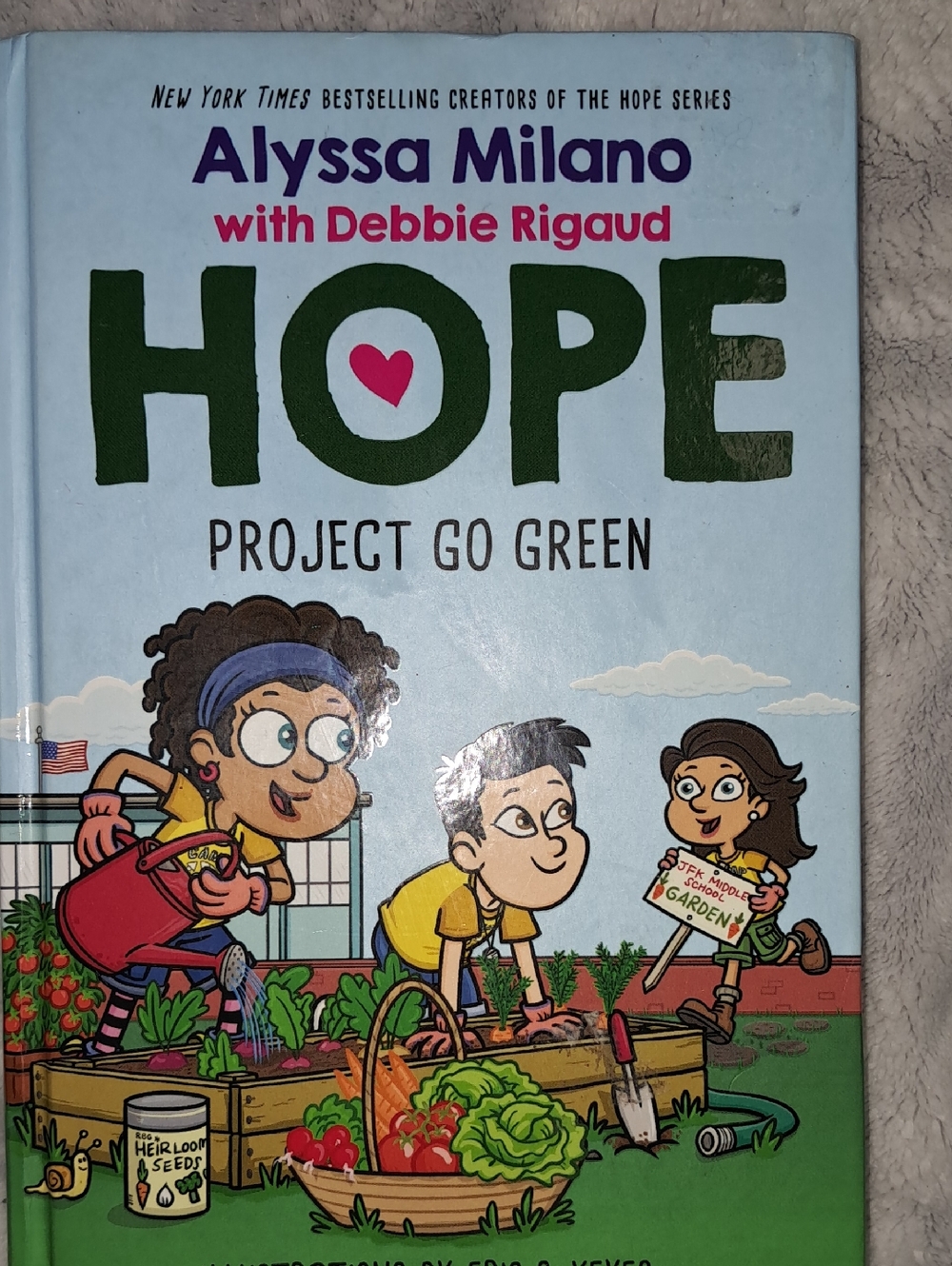 Hope: Project Go Green by Alyssa Milano